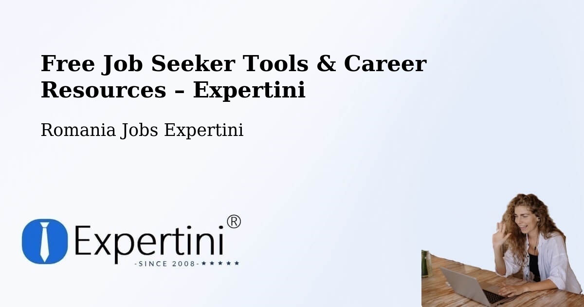 Free Job Seeker Tools & Career Resources – Comuna Năruja - Comuna Năruja, Romania Jobs Expertini