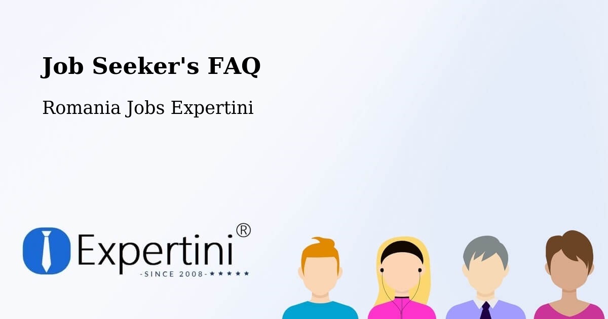 Job Seeker FAQ – Comuna Năruja - Romania Jobs Expertini
